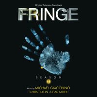 Michael Giacchino, Chris Tilton & Chad Seiter - Fringe: Season 1