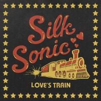 Silk Sonic - Love's Train