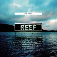 Reef - Rides