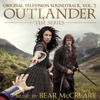 Bear McCreary - Outlander: Season 1, Vol. 2