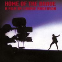 Laurie Anderson - Home of the Brave