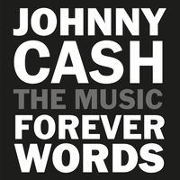Various Artists - Johnny Cash: Forever Words Expanded