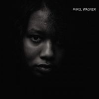 Mirel Wagner - Mirel Wagner