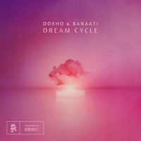 Dokho & Banaati - Dream Cycle