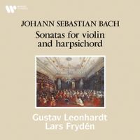 Gustav Leonhardt / Lars Fryd&eacute;n - Sonatas for Violin and Harpsichord, BWV 1014 - 1019