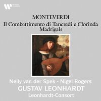 Gustav Leonhardt - Il combattimento di Tancredi e Clorinda; Madrigals