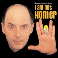 Dan Castellaneta - I Am Not Homer