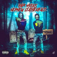 RXKNephew - Papi Myers Nephew Leatherface