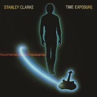 Stanley Clarke - Time Exposure