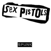 Sex Pistols - Spunk