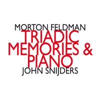 John Snijders - Morton Feldman: Triadic Memories & Piano