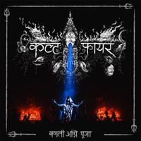 Cult of Fire - Kali Fire Puja
