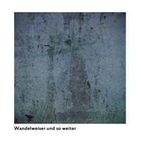 Various Artists - Wandelweiser und so weiter