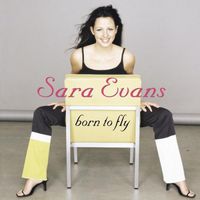Sara Evans - Born to Fly