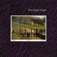Fra Lippo Lippi - Small Mercies