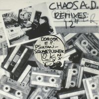 Chaos A.D - Remixes 12"