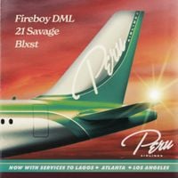 Fireboy DML, 21 Savage & Blxst - Peru (Remix)