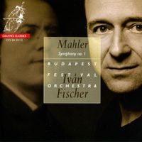 Iván Fischer - Mahler: Symphony No. 1