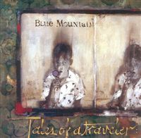 Blue Mountain - Tales of a Traveler