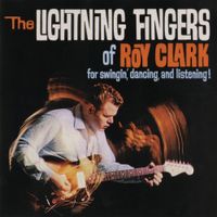 Roy Clark - The Lightning Fingers of Roy Clark