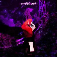 Crystal Ash - Crystal Ash
