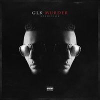 Glk - Murder (R&eacute;&eacute;dition)