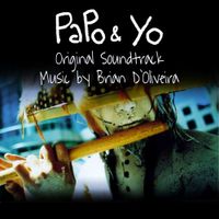Brian D'Oliveira - Papo & Yo Original Soundtrack