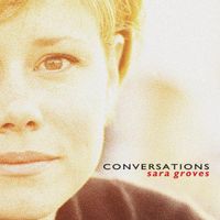 Sara Groves - Conversations