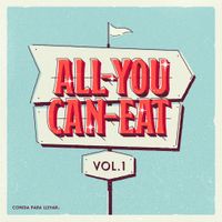 Comida Para Llevar - ALL-YOU-CAN-EAT VOL.1