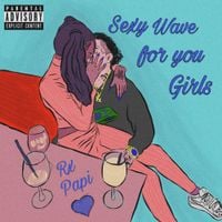 Rx Papi - Sexy Wave For You Girls