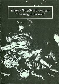 Raison D'&ecirc;tre / Svasti-ayanam - The Ring of Isvarah