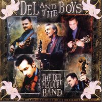 The Del McCoury Band - Del and the Boys
