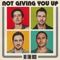 Big Time Rush - Not Giving You Up