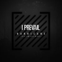 I Prevail - Hurricane (Reimagined)