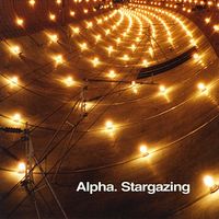 Alpha - Stargazing