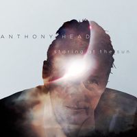 Anthony Stewart Head - Staring at the Sun