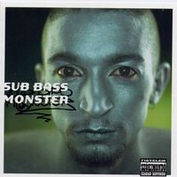 Sub Bass Monster - F&eacute;lre Az &Uacute;tb&oacute;l!