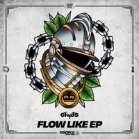 Chibs - Flow Like
