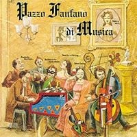 Pazzo Fanfano Di Musica - Pazzo Fanfano Di Musica