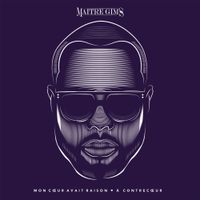 GIMS - &Agrave; contrecoeur (Mon coeur avait raison)