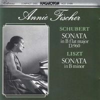 Annie Fischer - Sonata in B flat major, D. 960 / Sonata in B minor