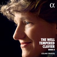 C&eacute;line Frisch - The Well-Tempered Clavier Book II