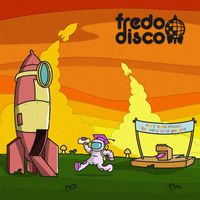 Fredo Disco - Very Cool Music For Very Cool People&sup2;