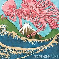 Into The Ocean - Ruins