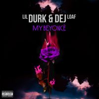 Lil Durk - My Beyonc&eacute;