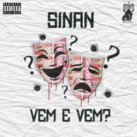 SINAN - Vem E Vem?