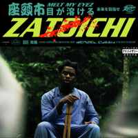 Denzel Curry - Zatoichi