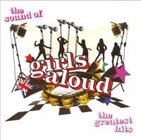 Girls Aloud - The Sound of Girls Aloud: The Greatest Hits