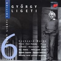 Irina Kataeva - György Ligeti Edition 6: Keyboard Works - Piano Four-Hands; Piano; 2 Pianos; Harpsichord; Organ