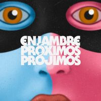 Enjambre - Proximos Projimos